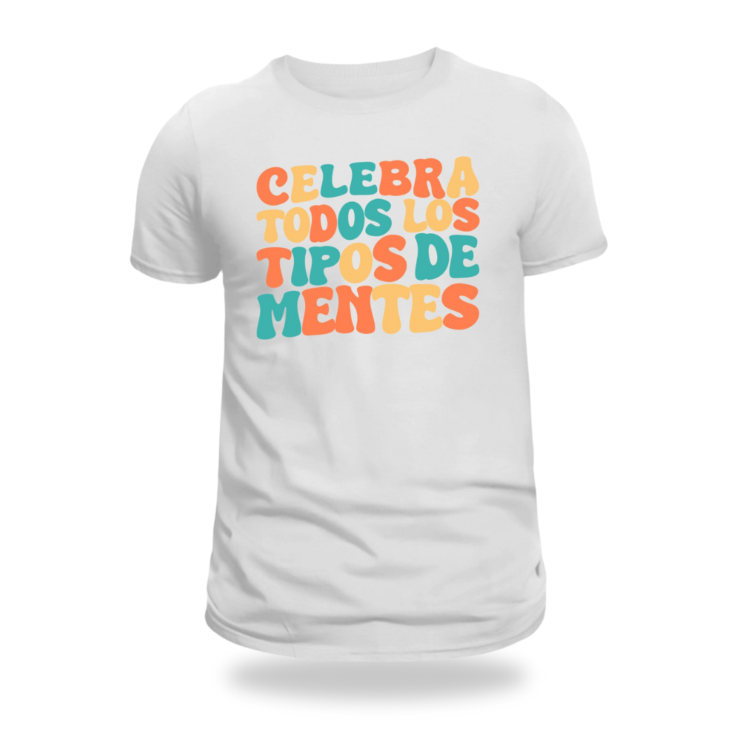 Playera Celebra Todo Tipo de Mentes